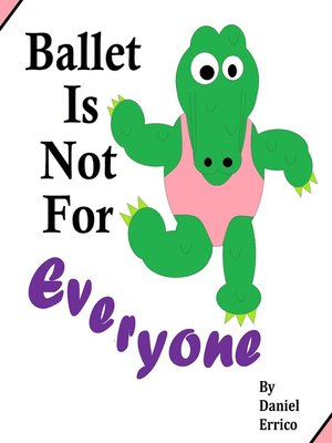 cover image of Ballet is Not for Everyone
